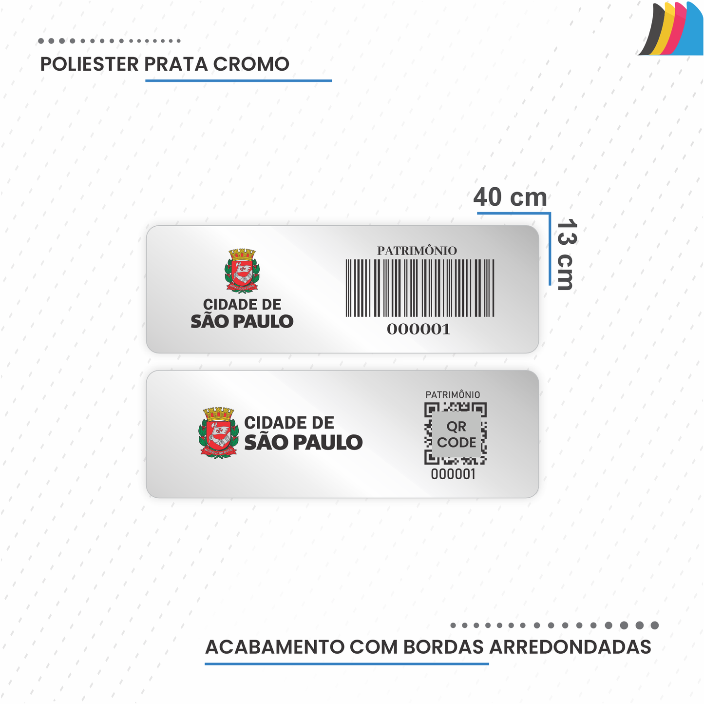 40X13 mm - Etiqueta de Patrimônio Ativo Fixo em Poliéster Cromo Fosco