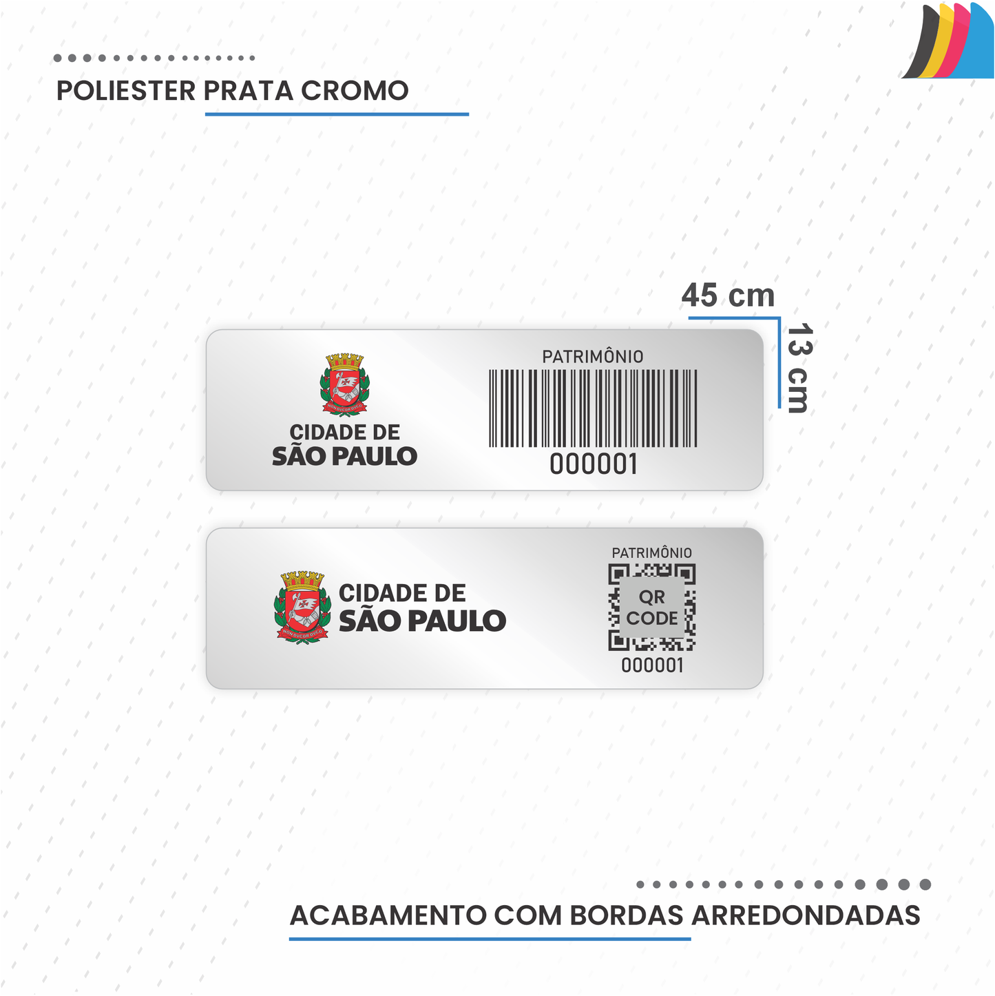 45X13 mm - Etiqueta de Patrimônio Ativo Fixo em Poliéster Cromo Fosco