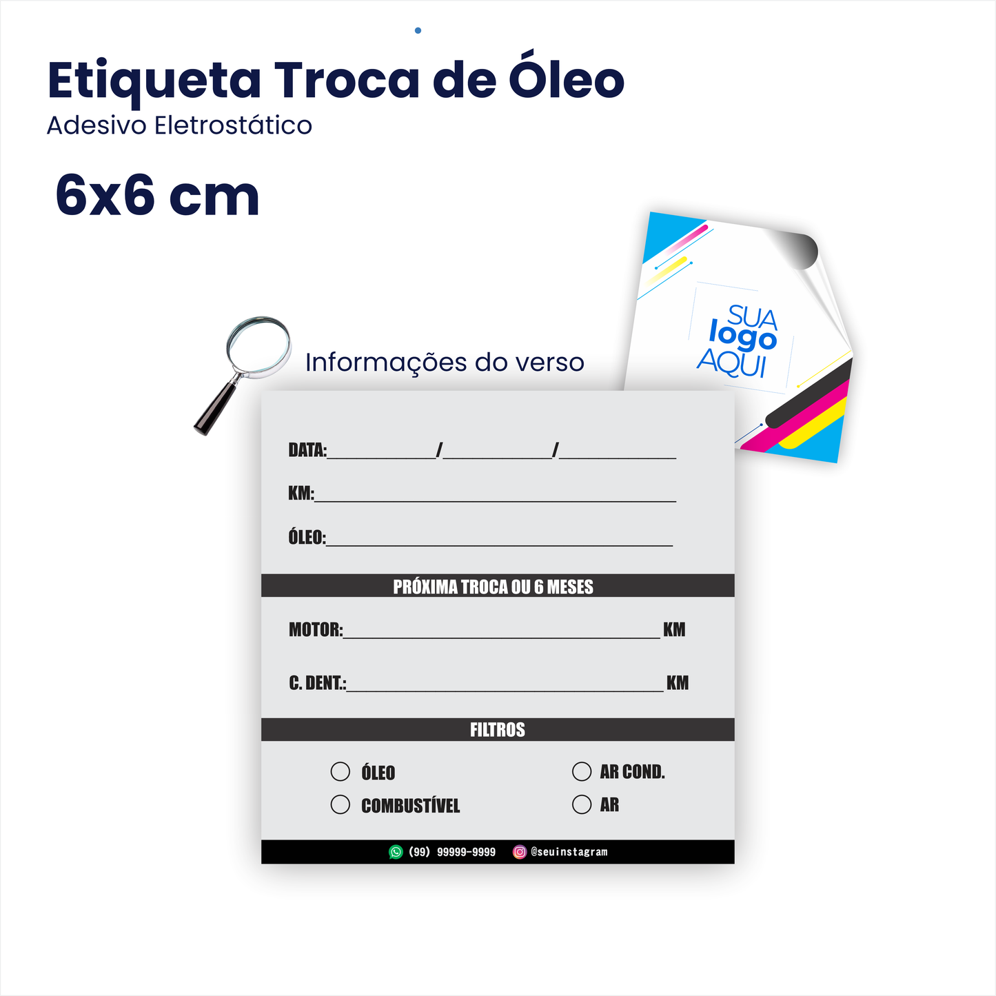 6X6 cm - Etiqueta de Troca de Óleo Personalizada - Modelo 2