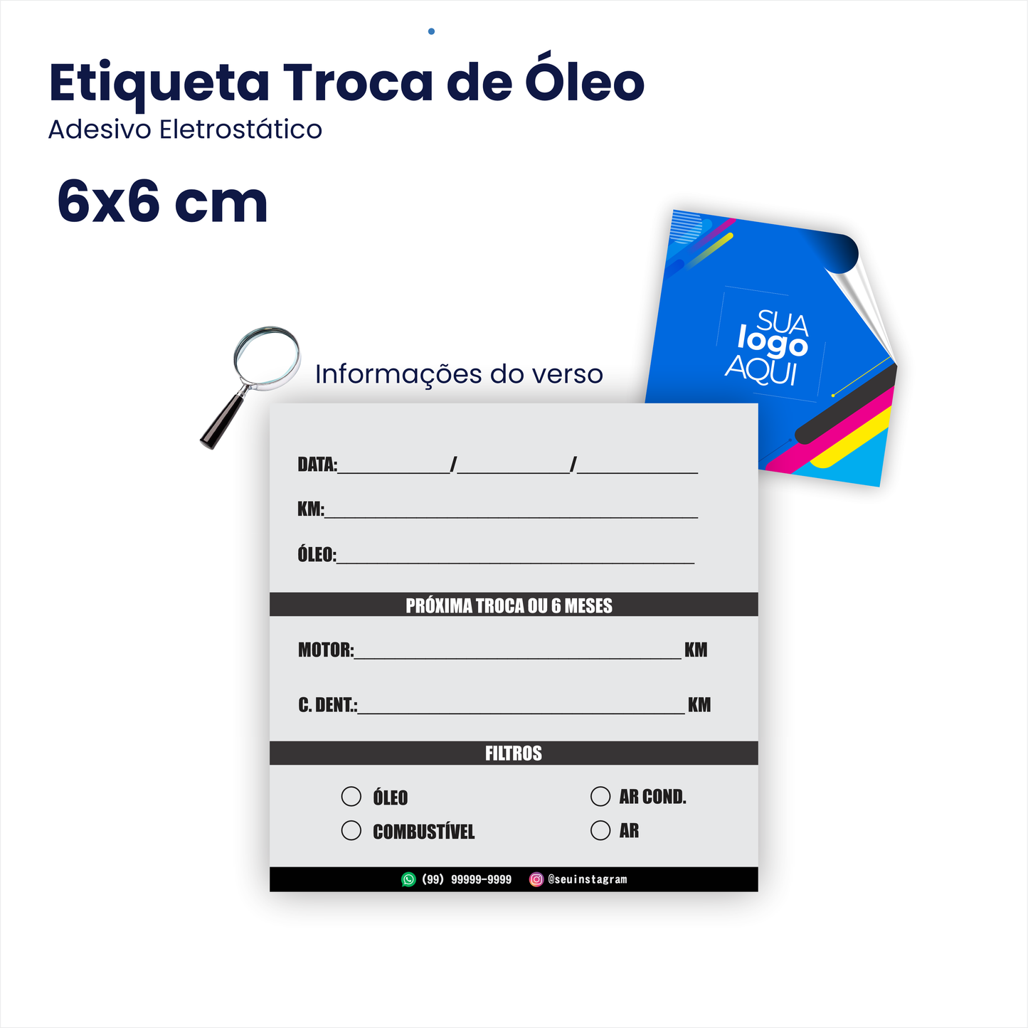 6X6 cm - Etiqueta de Troca de Óleo Personalizada
