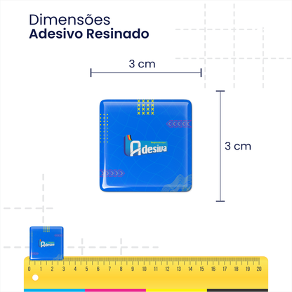 3X3 cm - Adesivo Resinado Personalizado - Resina PU - Quadrado