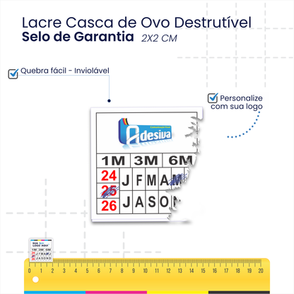 2X2 cm - Lacre de Garantia - Casca de Ovo Destrutivo