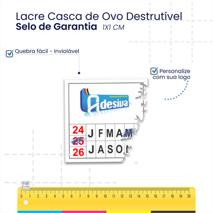 1X1 cm - Lacre de Garantia - Casca de Ovo Destrutivo