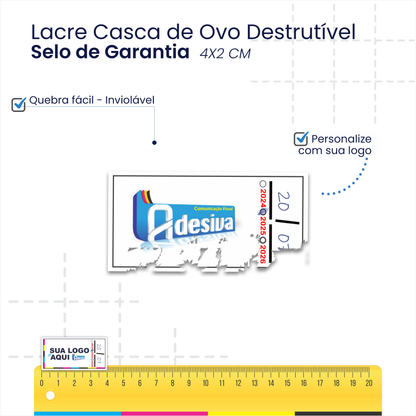 4X2 cm - Lacre de Garantia - Casca de Ovo Destrutivo